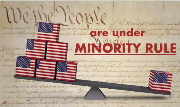 Minority Rule Is Here. So, Fight or Bend Over