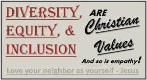 graphic that says diversity, equity, and inclusion are Christian values, advocated by Cyber Psalm