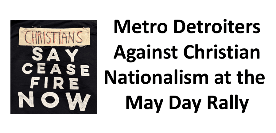 metro Detroiters against Christian nationalism