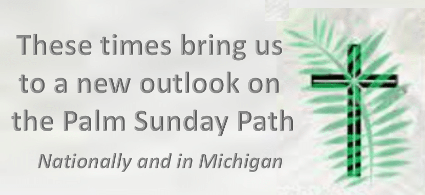 Important: Start-Up of the Michigan Palm Sunday Path